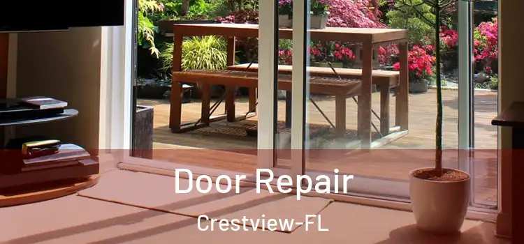 Door Repair Crestview-FL