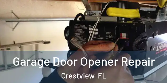 Garage Door Opener Repair Crestview-FL