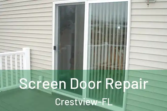Screen Door Repair Crestview-FL